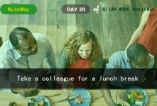 MyJobMag 30 Day Work Challenge: Day 20 - Take a colleague for a lunch break